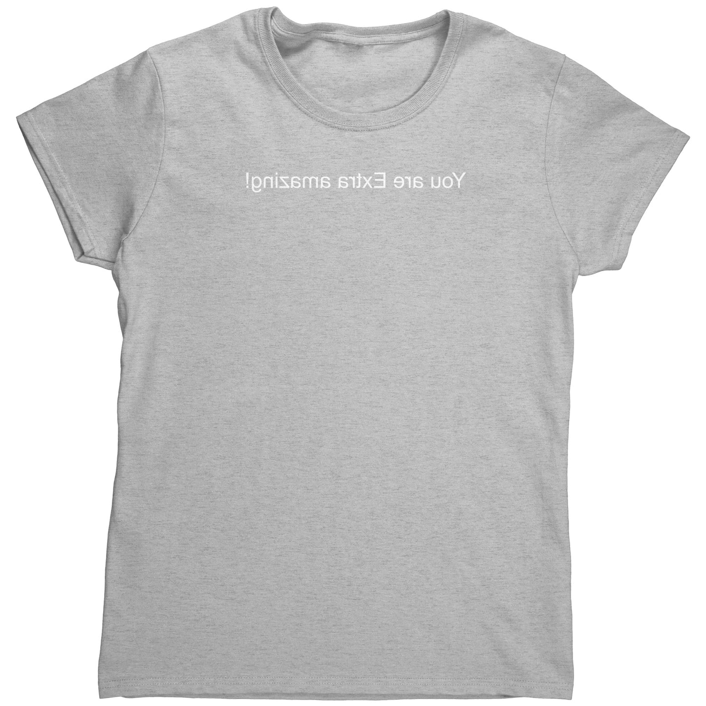 Extra Amazing Mirrored Women's Shirt with White Lettering
